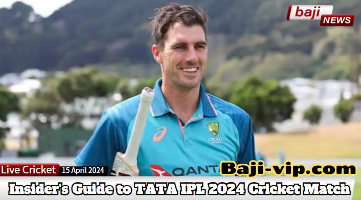 Insider’s Guide to TATA IPL 2024 Cricket Match